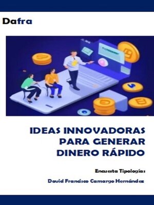 cover image of Ideas innovadoras para generar dinero rápido